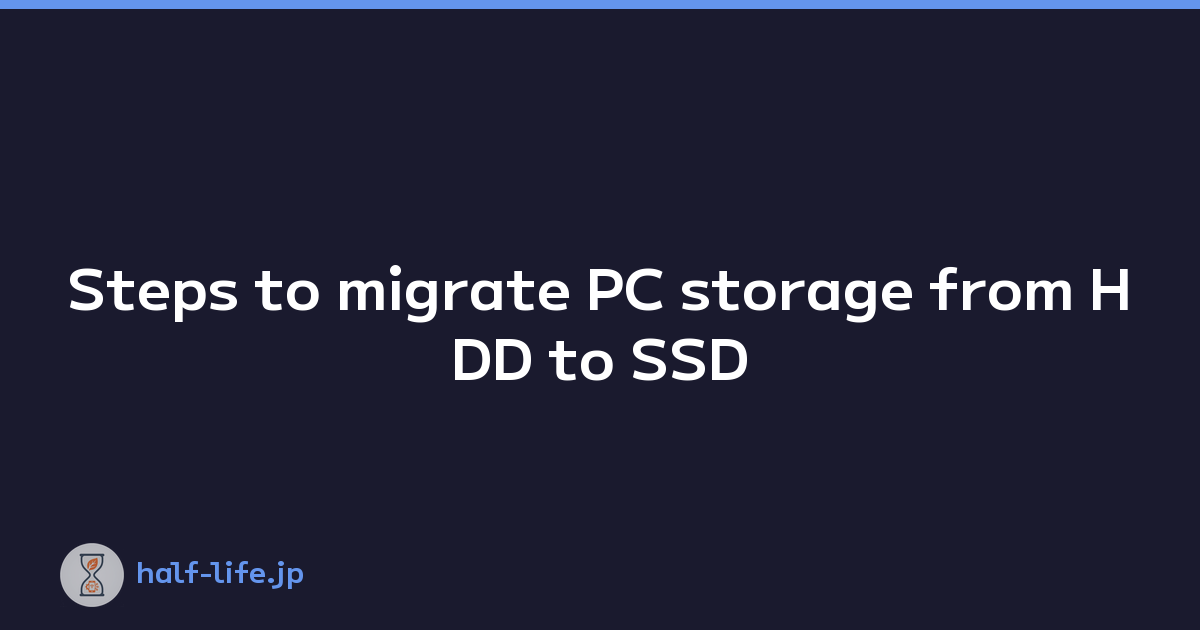 Featured image of post Steps to migrate PC storage from HDD to SSD